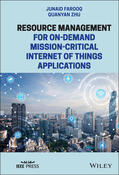 Farooq / Zhu |  Resource Management for On-Demand Mission-Critical Internet of Things Applications | Buch |  Sack Fachmedien