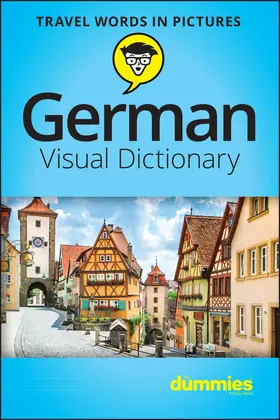 The Experts at Dummies |  German Visual Dictionary For Dummies | Buch |  Sack Fachmedien