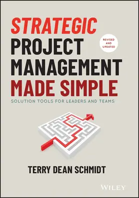 Schmidt |  Strategic Project Management Made Simple | Buch |  Sack Fachmedien