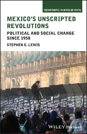 Lewis | Mexico's Unscripted Revolutions | E-Book | www.sack.de