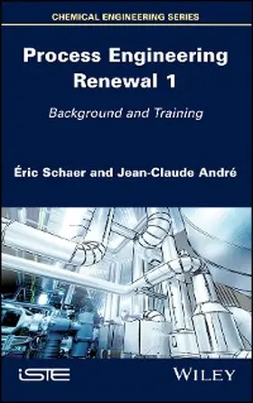 Schaer / André | Process Engineering Renewal 1 | E-Book | www.sack.de