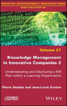 Saulais / Ermine |  Knowledge Management in Innovative Companies 2 | eBook | Sack Fachmedien