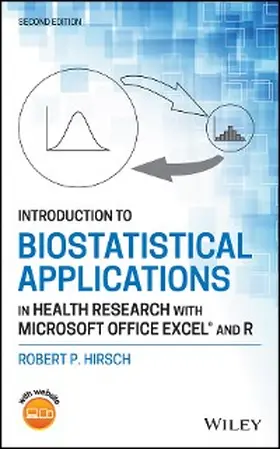 Hirsch | Introduction to Biostatistical Applications in Health Research with Microsoft Office Excel and R | E-Book | www.sack.de