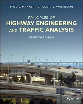 Mannering / Washburn |  Principles of Highway Engineering and Traffic Analysis | Buch |  Sack Fachmedien