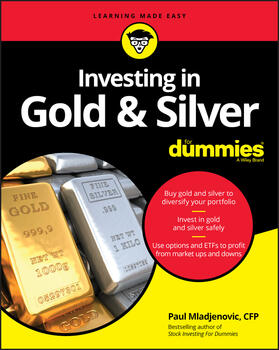 Mladjenovic |  Investing in Gold & Silver for Dummies | Buch |  Sack Fachmedien