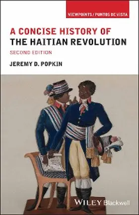 Popkin |  A Concise History of the Haitian Revolution | eBook | Sack Fachmedien
