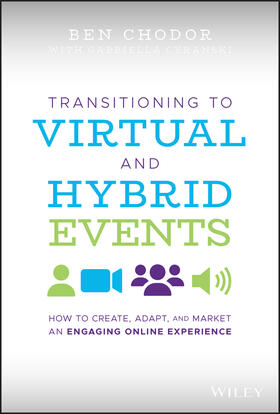 Chodor / Cyranski | Transitioning to Virtual and Hybrid Events | Buch | 978-1-119-74717-8 | sack.de