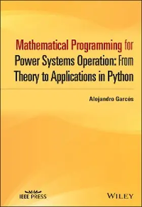 Garcés |  Mathematical Programming for Power Systems Operation | eBook | Sack Fachmedien