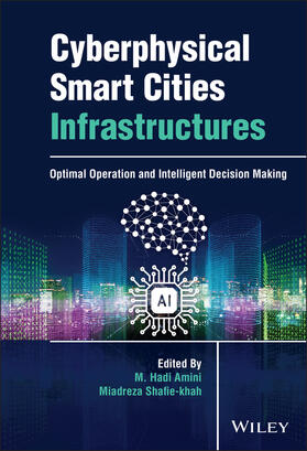 Amini / Shafie-khah | Cyberphysical Smart Cities Infrastructures | Buch | 978-1-119-74830-4 | sack.de