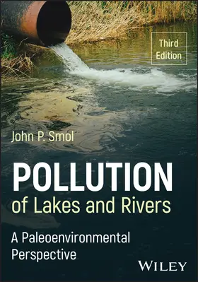 Smol |  Pollution of Lakes and Rivers | Buch |  Sack Fachmedien