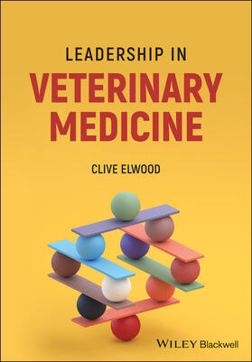 Elwood | Leadership in Veterinary Medicine | Buch | sack.de
