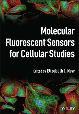 New |  Molecular Fluorescent Sensors for Cellular Studies | eBook | Sack Fachmedien