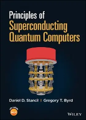 Stancil / Byrd | Principles of Superconducting Quantum Computers | E-Book | sack.de