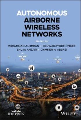 Imran / Onireti / Ansari |  Autonomous Airborne Wireless Networks | eBook | Sack Fachmedien