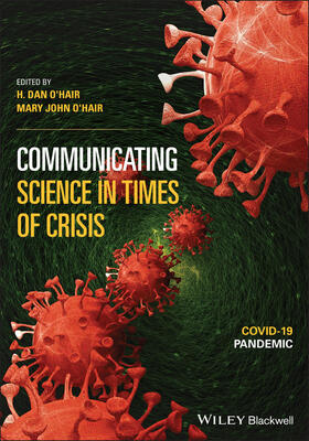 O'Hair | Communicating Science in Times of Crisis | Buch | 978-1-119-75177-9 | sack.de
