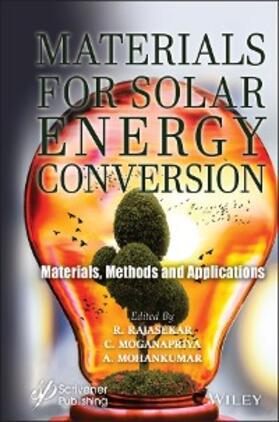 Rajasekar / Moganapriya / Mohankumar |  Materials for Solar Energy Conversion | eBook | Sack Fachmedien