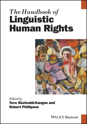 Skutnabb-Kangas / Phillipson |  The Handbook of Linguistic Human Rights | Buch |  Sack Fachmedien