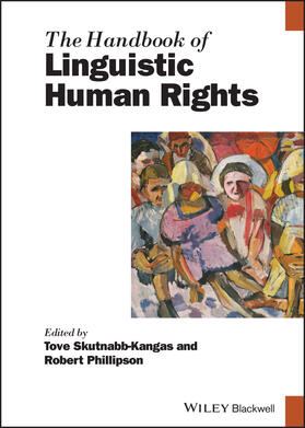 Skutnabb-Kangas / Phillipson |  The Handbook of Linguistic Human Rights | Buch |  Sack Fachmedien