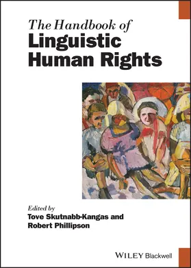 Skutnabb-Kangas / Phillipson |  The Handbook of Linguistic Human Rights | Buch |  Sack Fachmedien