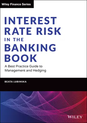 Lubinska | Interest Rate Risk in the Banking Book | Buch | 978-1-119-75501-2 | www.sack.de