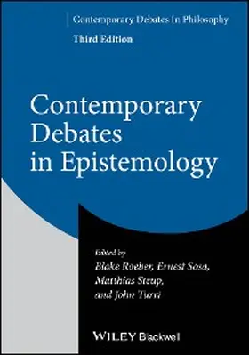 Roeber / Sosa / Steup |  Contemporary Debates in Epistemology | eBook | Sack Fachmedien