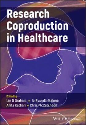 Graham / Rycroft-Malone / Kothari | Research Coproduction in Healthcare | E-Book | www.sack.de