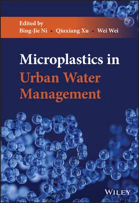Ni / Xu / Wei |  Microplastics in Urban Water Management | Buch |  Sack Fachmedien