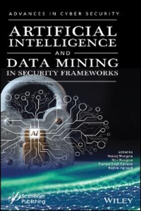 Bhargava / Rathore / Agrawal |  Artificial Intelligence and Data Mining Approaches in Security Frameworks | eBook | Sack Fachmedien