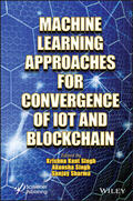 Singh / Sharma |  Machine Learning Approaches for Convergence of Iot and Blockchain | Buch |  Sack Fachmedien