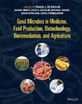 de Bruijn / Smidt / Cocolin |  The Good Microbes in Medicine, Food Production, Biotechnology, Bioremediation, and Agriculture | eBook | Sack Fachmedien