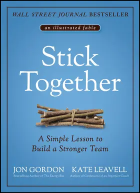 Gordon / Leavell |  Stick Together | Buch |  Sack Fachmedien