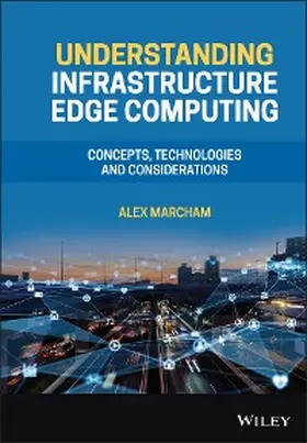 Marcham | Understanding Infrastructure Edge Computing | E-Book | www.sack.de