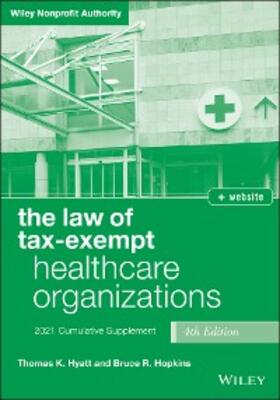 Hyatt / Hopkins | The Law of Tax-Exempt Healthcare Organizations | E-Book | sack.de