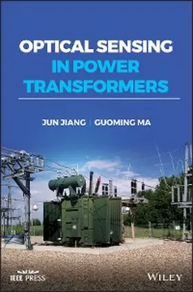 Jiang / Ma |  Optical Sensing in Power Transformers | eBook | Sack Fachmedien