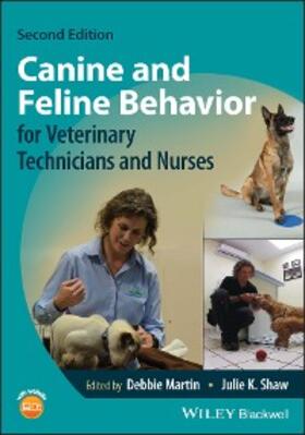 Martin / Shaw | Canine and Feline Behavior for Veterinary Technicians and Nurses | E-Book | sack.de