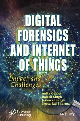Gehlot / Singh / Sharma |  Digital Forensics and Internet of Things | Buch |  Sack Fachmedien