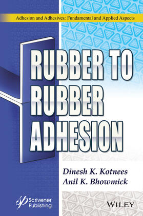 Kotnees / Bhowmick |  Rubber to Rubber Adhesion | Buch |  Sack Fachmedien
