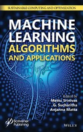 Srinivas / Sucharitha / Matta | Machine Learning Algorithms and Applications | E-Book | www.sack.de