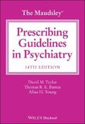 Taylor / Barnes / Young |  The Maudsley Prescribing Guidelines in Psychiatry | eBook | Sack Fachmedien