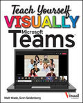 Wade / Seidenberg |  Teach Yourself VISUALLY Microsoft Teams | eBook | Sack Fachmedien