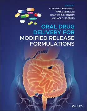 Kostewicz / Vertzoni / Benson | Oral Drug Delivery for Modified Release Formulations | Buch | 978-1-119-77269-9 | sack.de