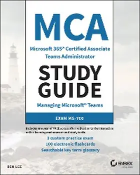 Lee |  MCA Microsoft 365 Teams Administrator Study Guide | eBook | Sack Fachmedien