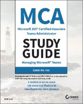 Lee |  MCA Microsoft 365 Teams Administrator Study Guide | eBook | Sack Fachmedien