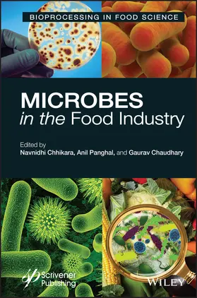 Panghal / Chhikara / Chaudhary | Microbes in the Food Industry | Buch | 978-1-119-77558-4 | sack.de