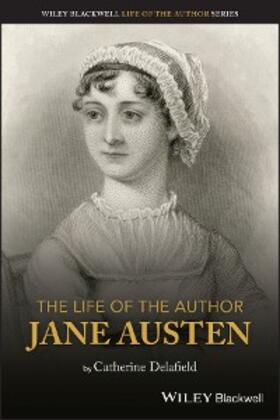 Delafield |  The Life of the Author: Jane Austen | eBook | Sack Fachmedien