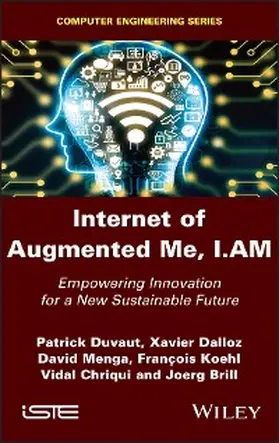 Duvaut / Dalloz / Menga | Internet of Augmented Me, I.AM | E-Book | www.sack.de