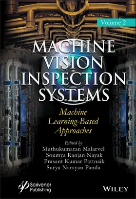 Malarvel / Nayak / Pattnaik |  Machine Vision Inspection Systems, Machine Learning-Based Approaches | Buch |  Sack Fachmedien