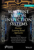 Malarvel / Nayak / Pattnaik |  Machine Vision Inspection Systems, Machine Learning-Based Approaches | Buch |  Sack Fachmedien