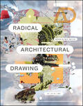 Spiller |  Radical Architectural Drawing | Buch |  Sack Fachmedien