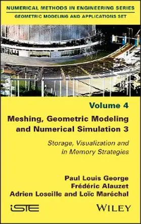 George / Alauzet / Loseille |  Meshing, Geometric Modeling and Numerical Simulation 3 | eBook | Sack Fachmedien